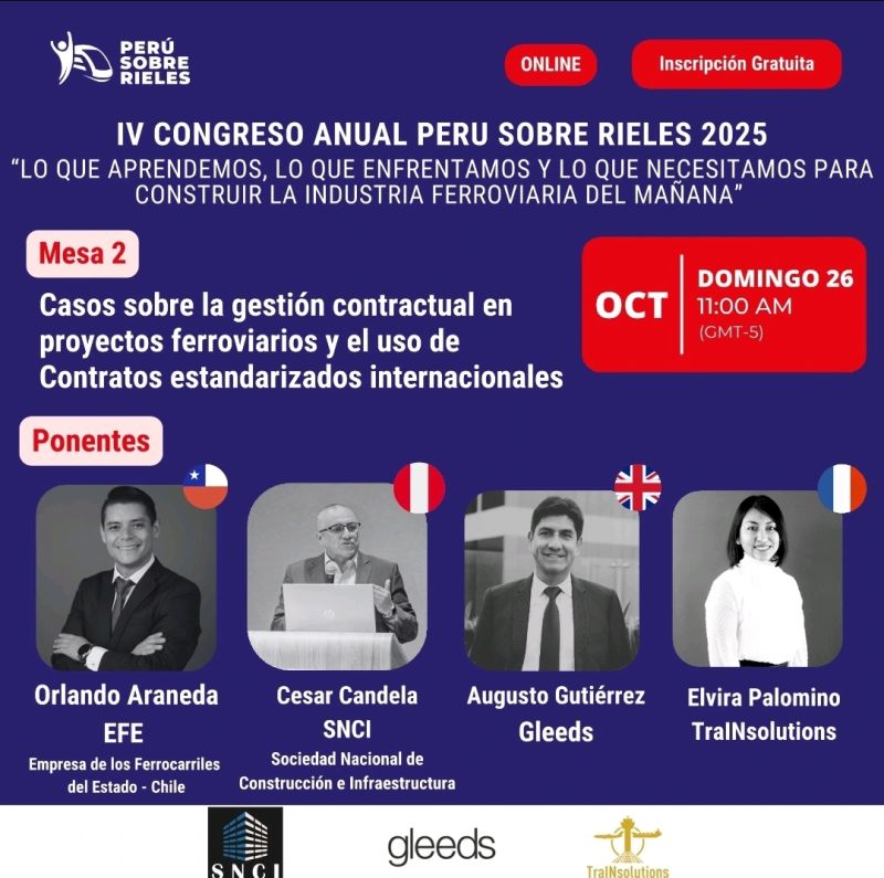 Affiche du IV Congrès annuel Perú Sobre Rieles 2025, table ronde 2 sur la gestion contractuelle dans les projets ferroviaires, avec Orlando Araneda, César Candela, Augusto Gutiérrez et Elvira Palomino, le dimanche 26 octobre